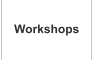 Workshops