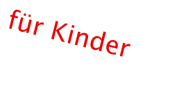 fr Kinder