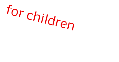 for children