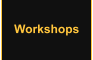 Workshops